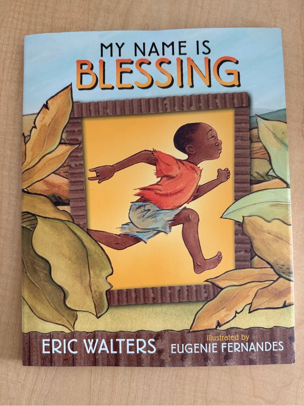 My Name Is Blessing Hardcover Picture Book Kids Children Orange Brown